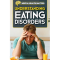 Understanding Eating Disorders