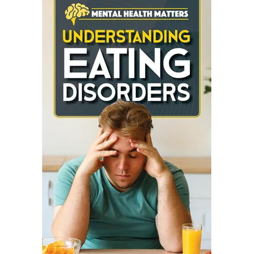 Understanding Eating Disorders