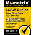 LCSW Clinical Exam Study Guide 2023 and 2024 - 3 Full-Length Practice Tests, Social Work ASWB Secrets Prep with Detailed Answer Explanations: [3rd Edi