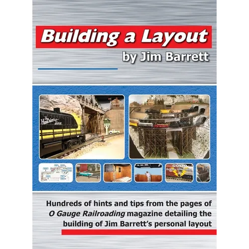 Building a Layout by Jim Barrett
