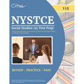 NYSTCE Social Studies 115 Test Prep: Study Guide with Practice Questions for the New York State Teacher Certification Examinations