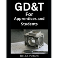 GD&T For Apprentices and Students
