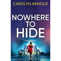 Nowhere to Hide: A completely unputdownable and pulse-pounding FBI mystery thriller