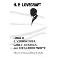 Letters to J. Vernon Shea, Carl F. Strauch, and Lee McBride White