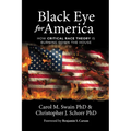 Black Eye for America: How Critical Race Theory is Burning Down The House