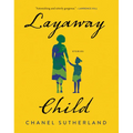 Layaway Child: Stories