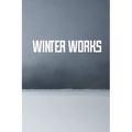 Winter Works