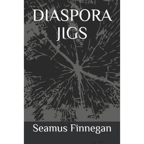 Diaspora Jigs