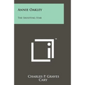 Annie Oakley: The Shooting Star