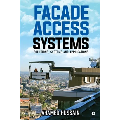 Facade Access Systems: Solutions, Systems and Applications