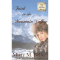 Faith in the Mountain Valley