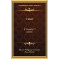 Faust: A Tragedy V1 (1883)