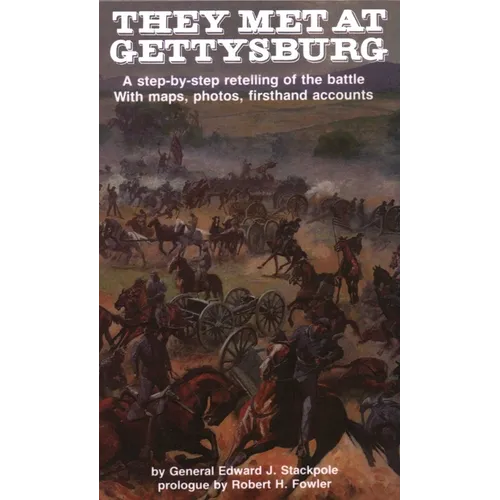 They Met at Gettysburg