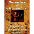 Memorial Book of 13 Shtetls of Galicia: The Jewish Communities of Dziedzilow, Winniki, Barszczowice, Pidelisek, Pidbaritz, Kukizov, Old Jarczow, Pekal