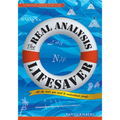 The Real Analysis Lifesaver: All the Tools You Need to Understand Proofs