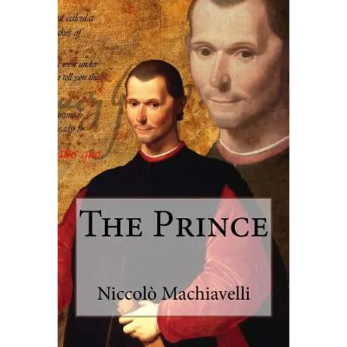 The Prince Niccolò Machiavelli
