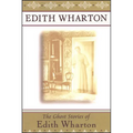 The Ghost Stories of Edith Wharton