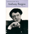 Conversations with Anthony Burgess