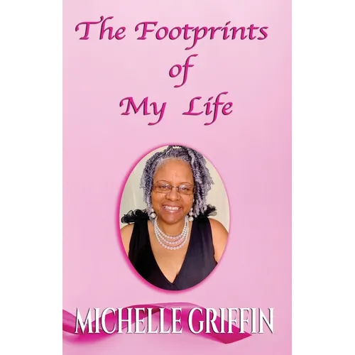 The Footprints of My Life