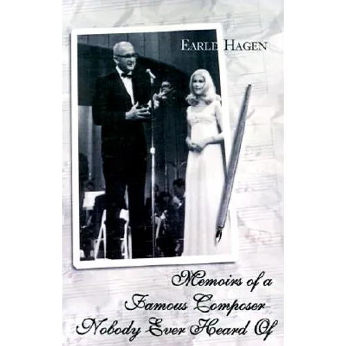 Memoirs of a Famous Composer-Nobody Ever Heard Of