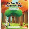 The Tree That Could Not Change