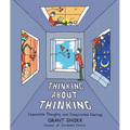Thinking about Thinking: Impossible Thoughts and Complicated Feelings