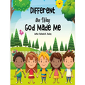 Different the Way God Made Me