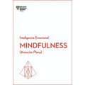 Mindfulness. Serie Inteligencia Emocional HBR (Mindfullness Spanish Edition): Atención Plena