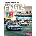 The History of the NHRA World Finals