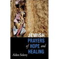 Jewish Prayers of Hope and Healing