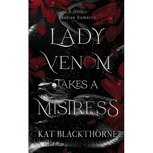 Lady Venom Takes a Mistress