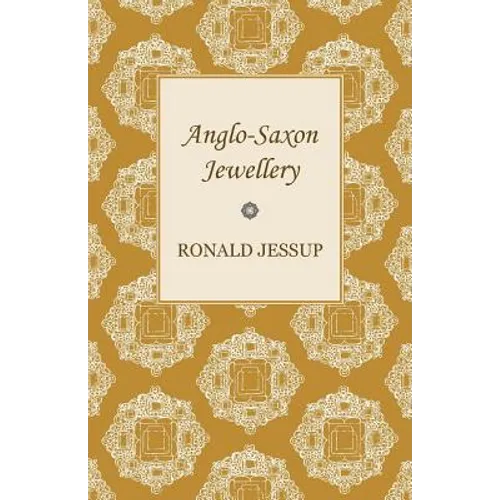 Anglo-Saxon Jewellery