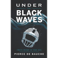 Under the Black Waves: True Crime in the NFL