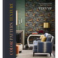 Color Pattern Texture: The Foundation to Make Your Home Your Own