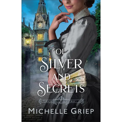 Of Silver and Secrets