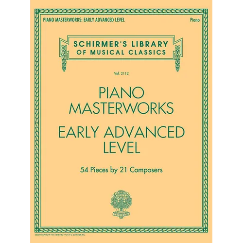 Piano Masterworks Early Advanced Level Schirmer's Library Volume 2112 Classical Sheet Music Collection Piano Songbook for Advanced Players and Music T
