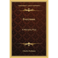 Everyman: A Morality Play