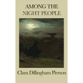 Among the Night People: Classic Stories of Nocturnal Animals