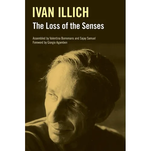 The Loss of the Senses
