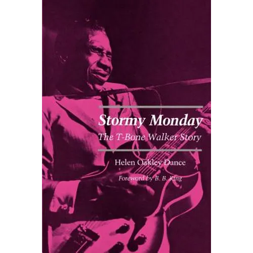 Stormy Monday: The T-Bone Walker Story