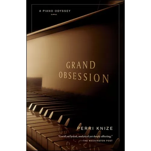 Grand Obsession: A Piano Odyssey