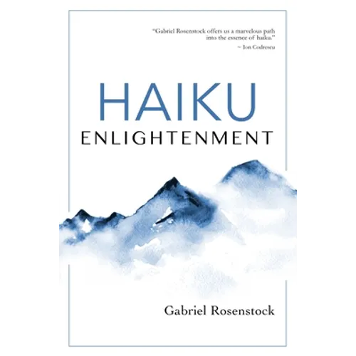 Haiku Enlightenment: New Expanded Edition