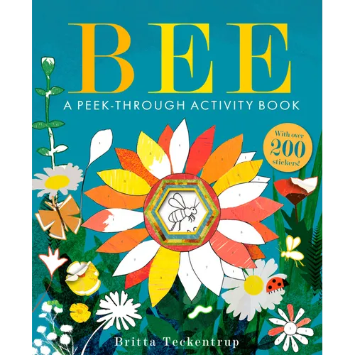 Bee: A Peek-Through Activity Book: With Over 200 Stickers
