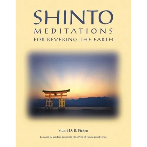 Shinto Meditations for Revering the Earth