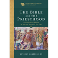Bible and the Priesthood: Priestly Participation in the One Sacrifice for Sins