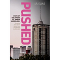 Pushed: State of Oklahoma vs. Amber Hilberling: The Inside Story of the Murder Case That Riveted the Bible Belt