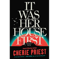 It Was Her House First