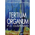 Tertium Organum: The Third Canon of Thought and a Key to the Enigmas of the World
