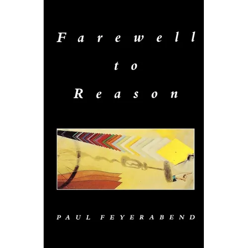 Farewell to Reason