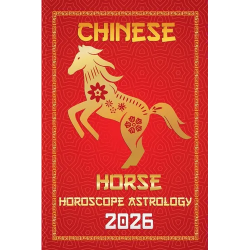 Horse Chinese Horoscope 2026